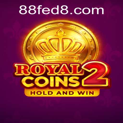 Explore the Thrilling World of RoyalCoins2 with 88 FED
