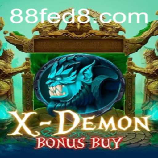 Exploring the Intricacies of XDemonBonusBuy and the Enigma of 88 FED