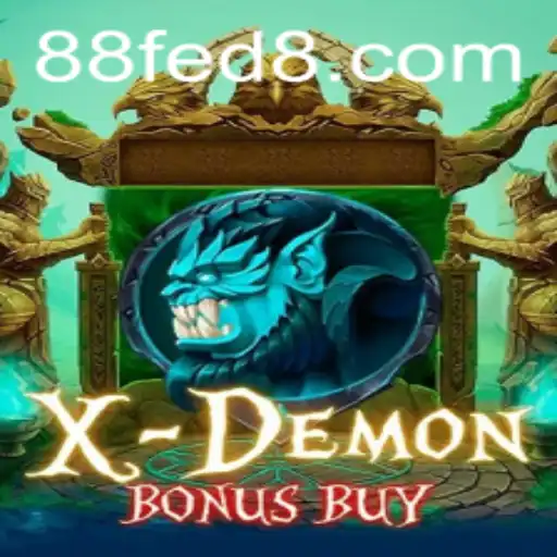 Exploring the Intricacies of XDemonBonusBuy and the Enigma of 88 FED